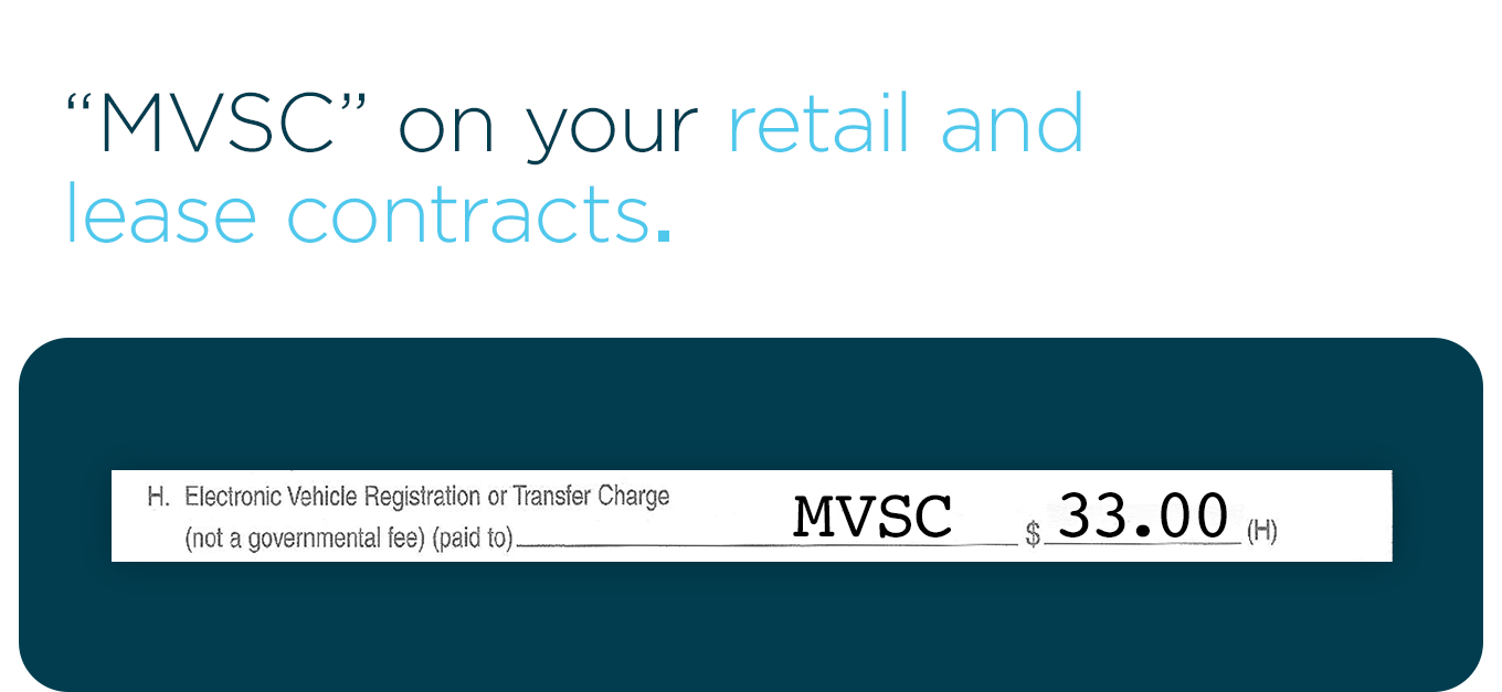 MVSC” on your retail and lease contracts.