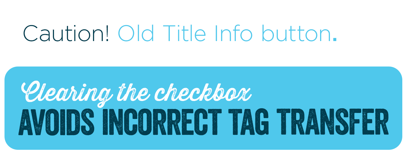 Caution! Old Title Info button.