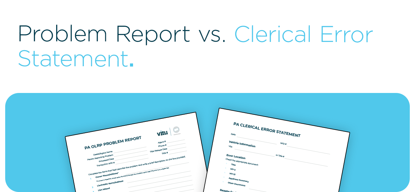 Problem Report vs. Clerical Error Statement.