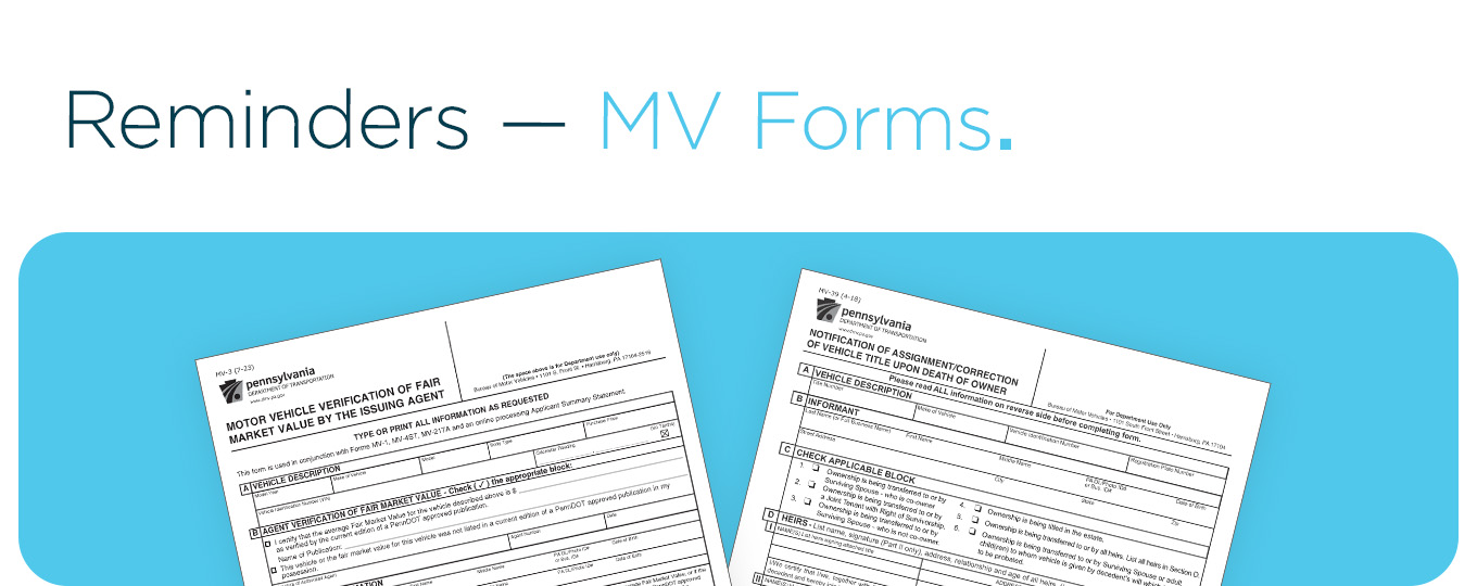 Reminders, MV Forms.