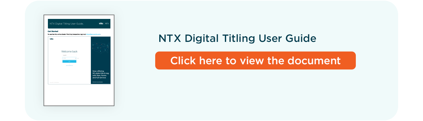 ew the NTX Digital Titling FAQ.