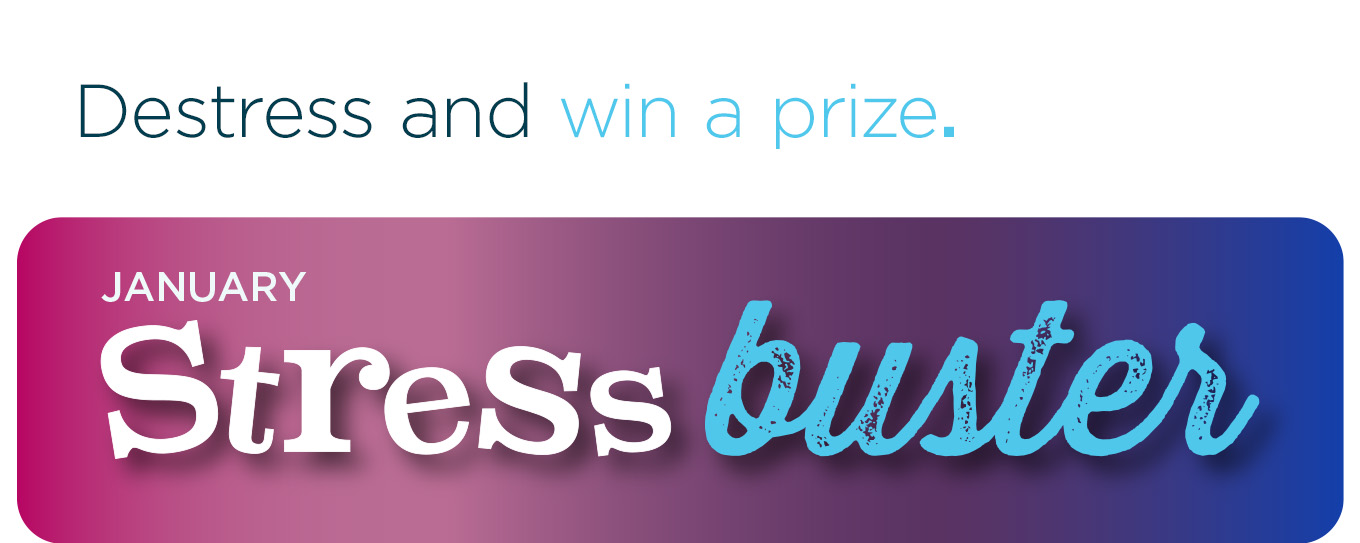Enter the December Stressbuster to win a prize!