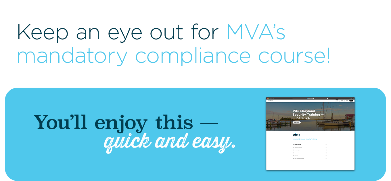 Keep an eye out for MVA’s mandatory compliance course!