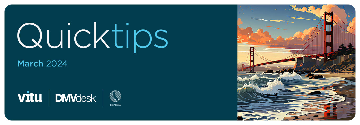DMVdesk Quick Tips, March 2024