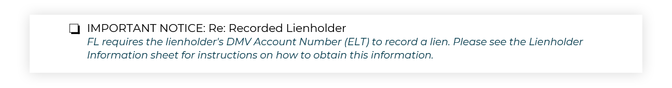 The Recorded Lienholder checkbox from the Dynamic Checklist